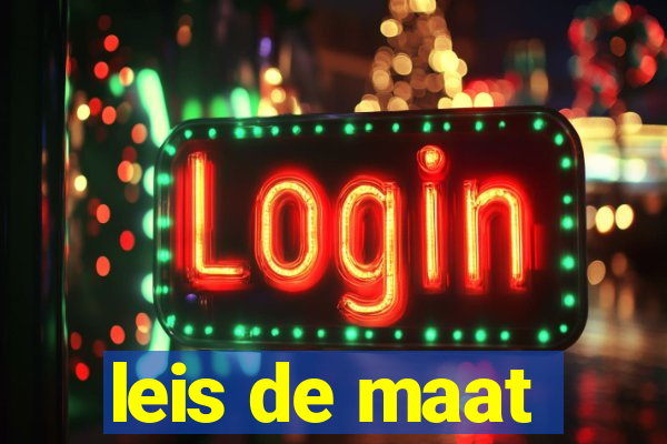 leis de maat